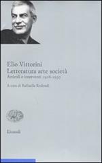 Letteratura arte società. Vol. 1: Articoli e interventi 1926-1937.