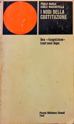 I nodi della Costituzione. Una «Ricognizione» trent'anni dopo