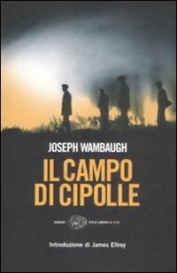 Il campo di cipolle - Joseph Wambaugh - copertina