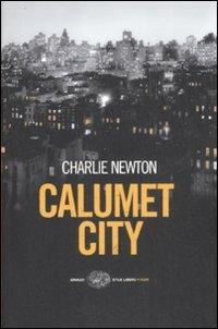 Calumet City - Charlie Newton - copertina