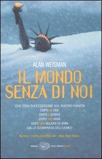 Il mondo senza di noi - Alan Weisman - copertina