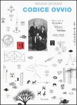 Codice ovvio. Ediz. illustrata