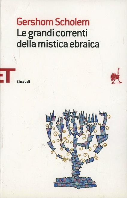 Le grandi correnti della mistica ebraica - Gershom Scholem - copertina