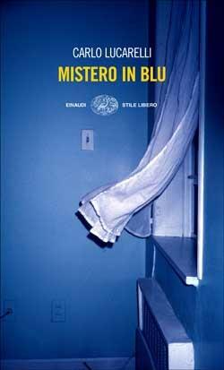 Mistero in blu - Carlo Lucarelli - copertina