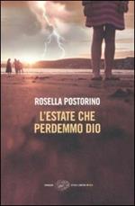 L' estate che perdemmo Dio