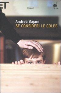 Se consideri le colpe - Andrea Bajani - copertina