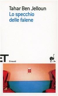 Lo specchio delle falene - Tahar Ben Jelloun - copertina