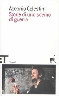 Storie di uno scemo di guerra - Ascanio Celestini - copertina