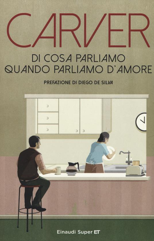 Di cosa parliamo quando parliamo d'amore - Raymond Carver - copertina