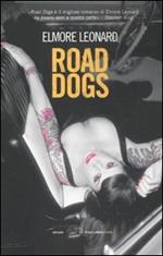 Road dogs