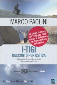 I-TIGI. Racconto per Ustica. Con DVD - Marco Paolini,Daniele Del Giudice - copertina