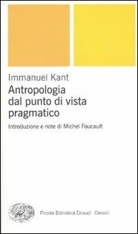 Antropologia dal punto di vista pragmatico - Immanuel Kant - copertina