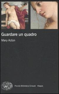 Guardare un quadro - Mary Acton - copertina