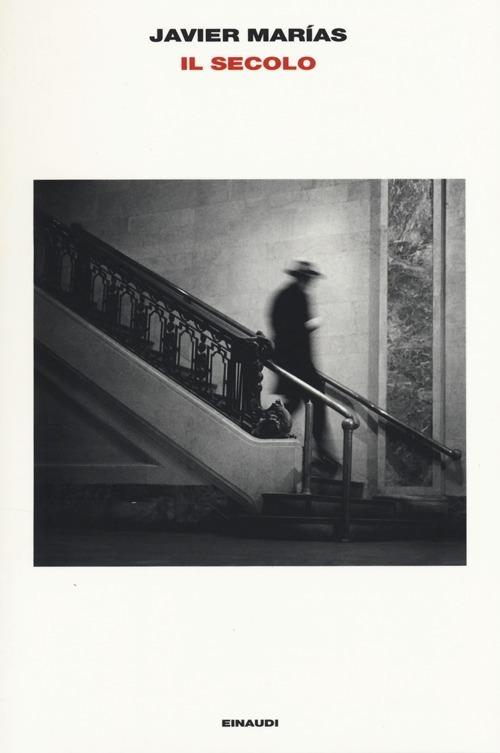 Il secolo - Javier Marías - copertina
