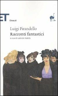 Racconti fantastici - Luigi Pirandello - copertina