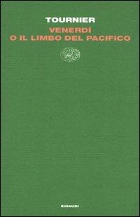 Venerdì o il limbo del Pacifico - Michel Tournier - copertina
