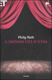 Il fantasma esce di scena - Philip Roth - copertina