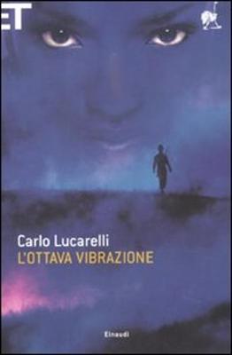 L' ottava vibrazione - Carlo Lucarelli - copertina