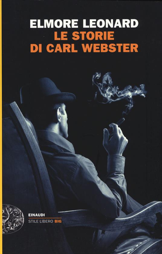 Le storie di Carl Webster - Elmore Leonard - copertina