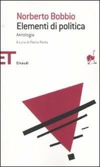 Elementi di politica. Antologia - Norberto Bobbio - copertina