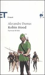 Robin Hood. Il principe dei ladri