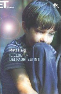 Il club dei padri estinti - Matt Haig - copertina