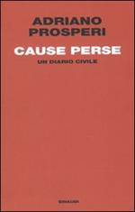 Cause perse. Un diario civile