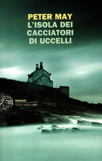 L'isola dei cacciatori d'uccelli - Peter May - copertina