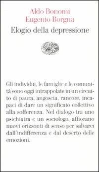 Elogio della depressione - Aldo Bonomi,Eugenio Borgna - copertina