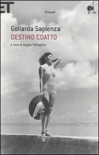 Destino coatto - Goliarda Sapienza - copertina