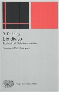 L' io diviso. Studio di psichiatria esistenziale - Ronald D. Laing - copertina