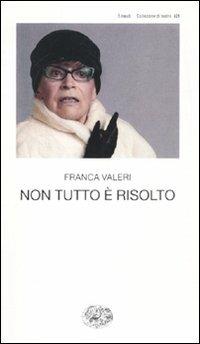Non tutto è risolto - Franca Valeri - copertina
