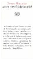A cosa serve Michelangelo?