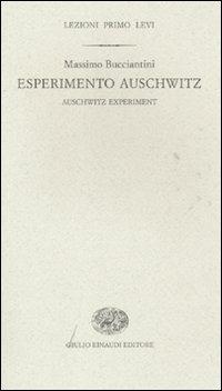 Esperimento Auschwitz-Auschwitz experiment - Massimo Bucciantini - copertina