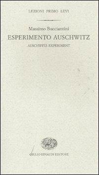 Esperimento Auschwitz-Auschwitz experiment - Massimo Bucciantini - copertina