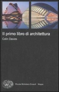 Il primo libro di architettura - Colin Davies - copertina
