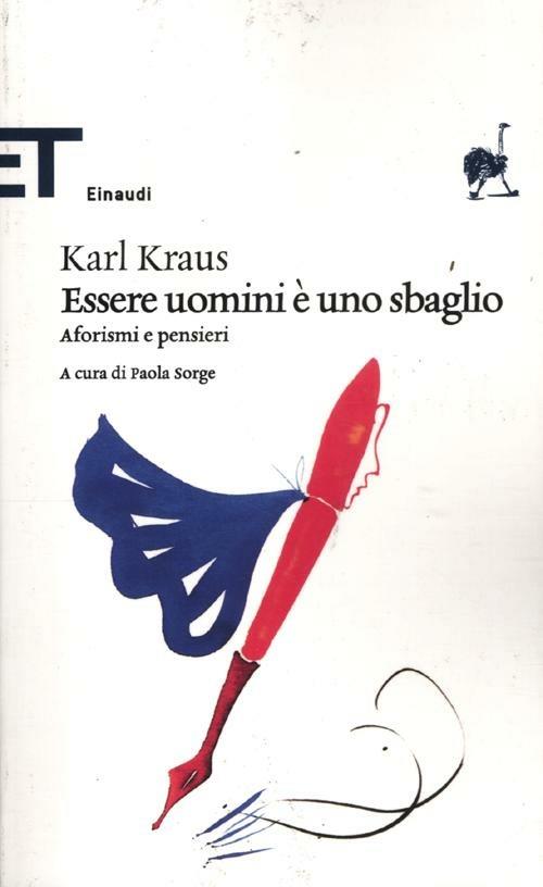 Essere uomini è uno sbaglio. Aforismi e pensieri - Karl Kraus - copertina