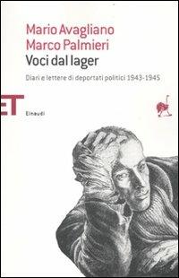 Voci dal lager. Diari e lettere di deportati politici italiani 1943-1945 - Mario Avagliano,Marco Palmieri - copertina