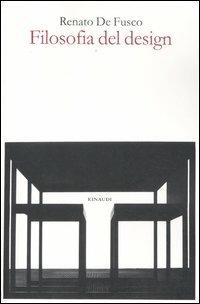 Filosofia del design - Renato De Fusco - copertina