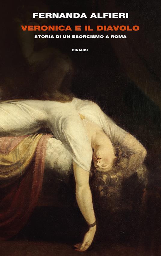 Veronica e il diavolo. Storia di un esorcismo a Roma - Fernanda Alfieri - copertina