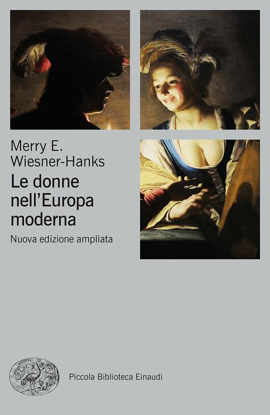 Le donne nell'Europa moderna 1500-1750 - Merry E. Wiesner-Hanks - copertina