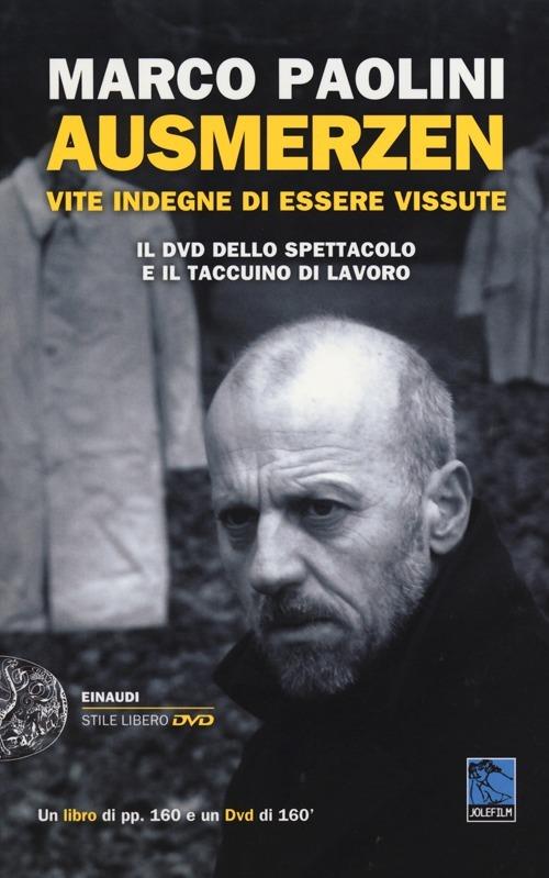 Ausmerzen. Vite indegne di essere vissute. Con DVD - Marco Paolini - copertina