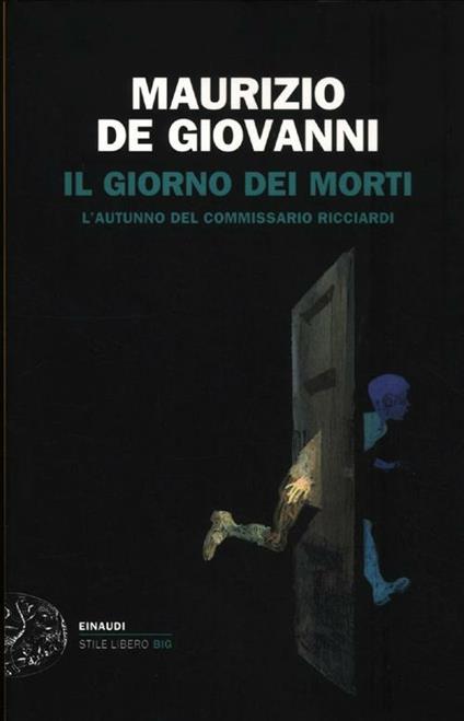 Il giorno dei morti. L'autunno del commissario Ricciardi - Maurizio de Giovanni - copertina