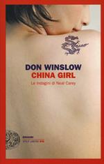 China girl. Le indagini di Neal Carey