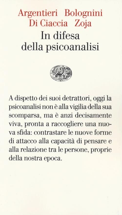 In difesa della psicoanalisi - Stefano Bolognini,Simona Argentieri,Luigi Zoja - copertina