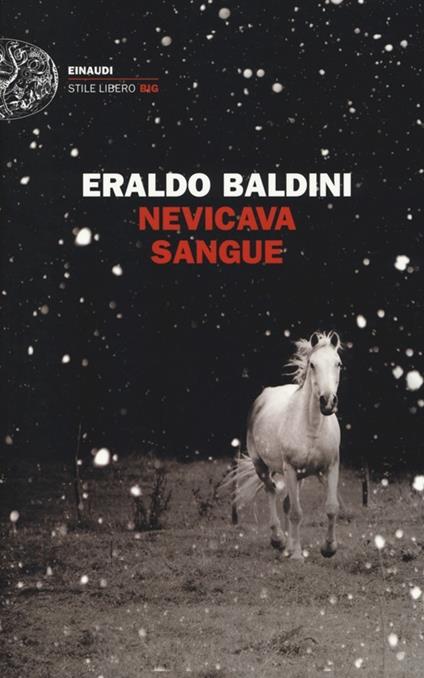 Nevicava sangue - Eraldo Baldini - copertina