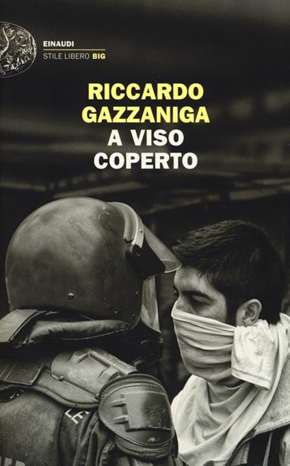 A viso coperto - Riccardo Gazzaniga - copertina