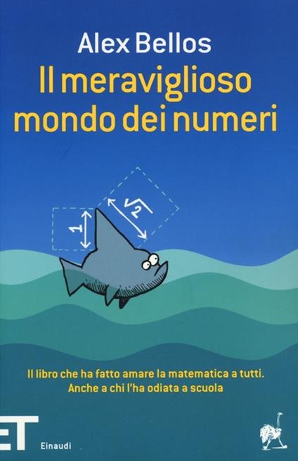 Il meraviglioso mondo dei numeri - Alex Bellos - copertina