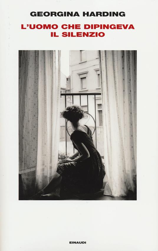 L'uomo che dipingeva il silenzio - Georgina Harding - copertina