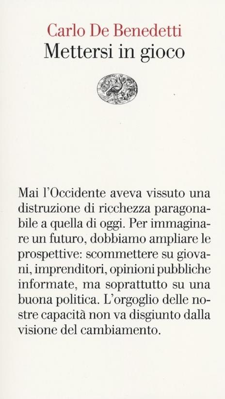 Mettersi in gioco - Carlo De Benedetti - 3